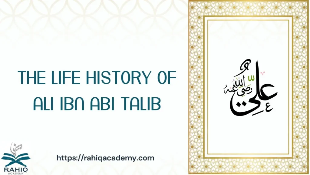 life history of ali ibn abi talib​