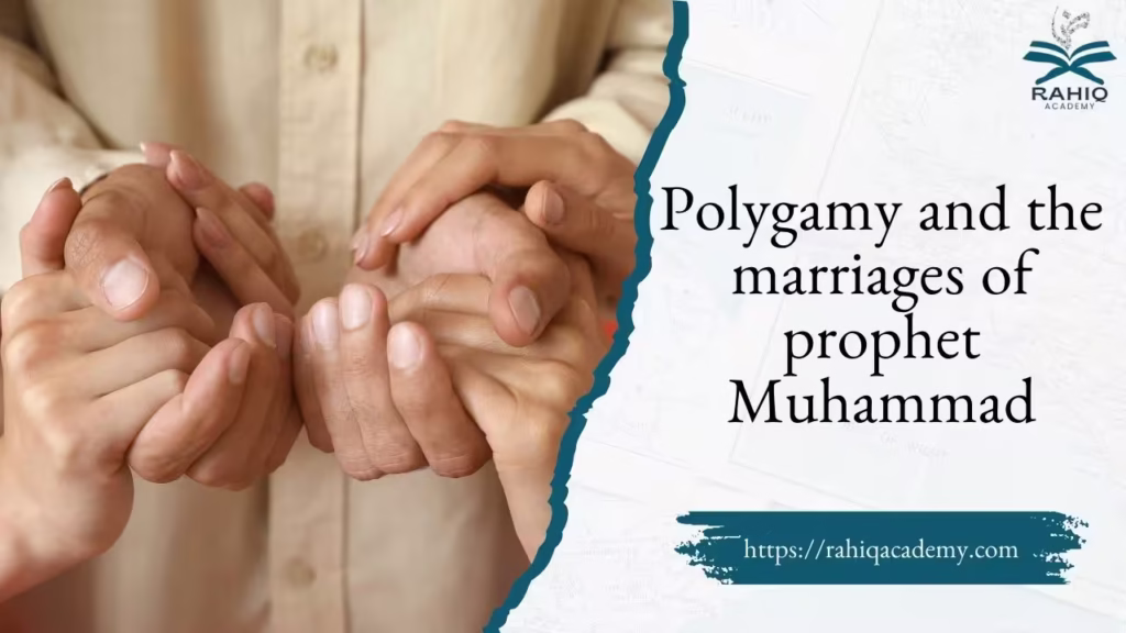 Polygamy and the marriages of prophet Muhammad