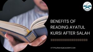 benefits of reading ayatul kursi after salah​