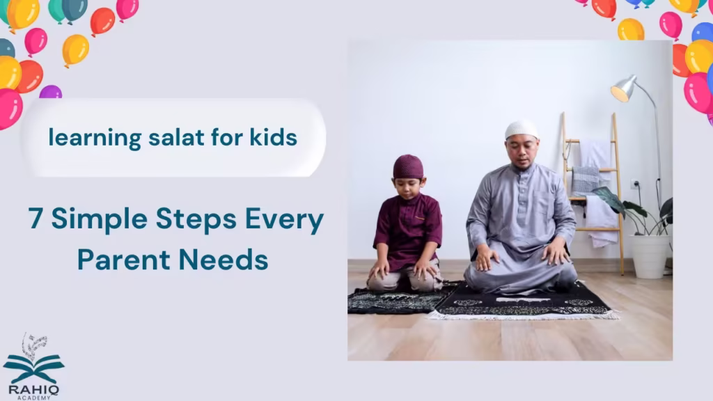 learning salat for kids​