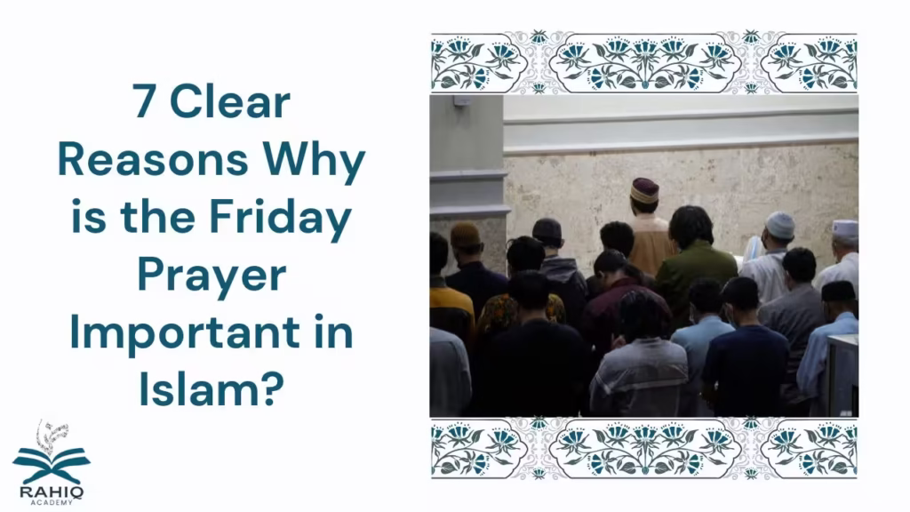 why is the friday prayer important in islam
