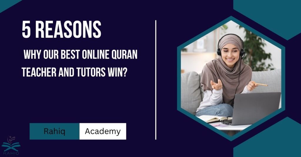 best online quran teacher and tutors​