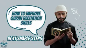 how to improve quran recitation skills​